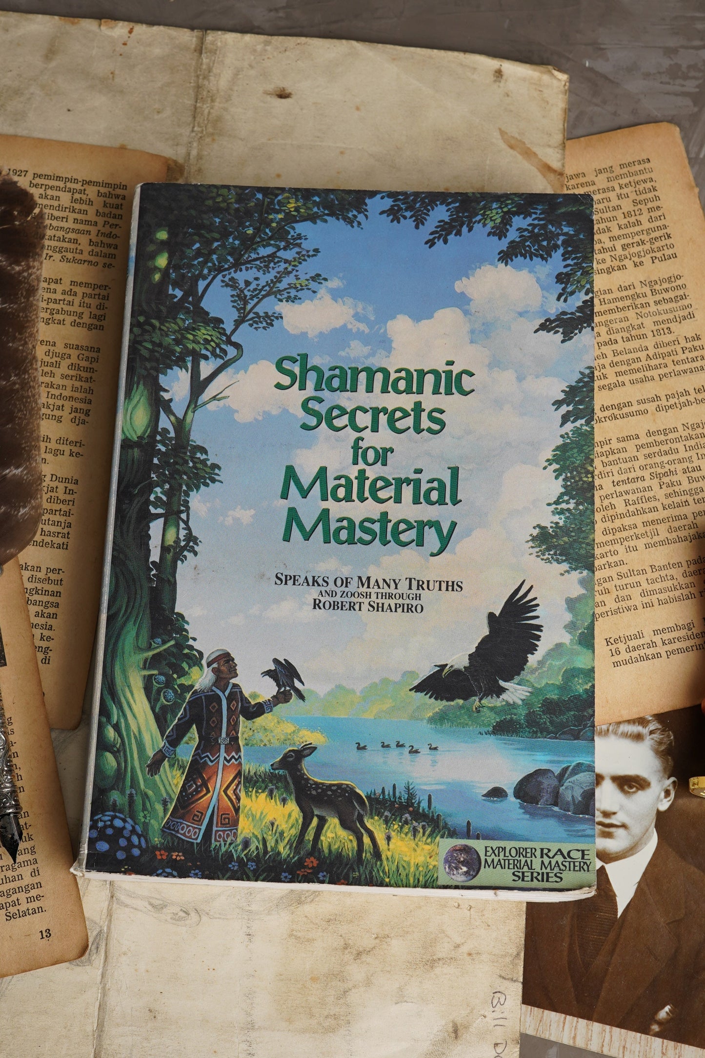 Shamanic Secrets for Material Mastery: Robert Shapiro [Spirituality]