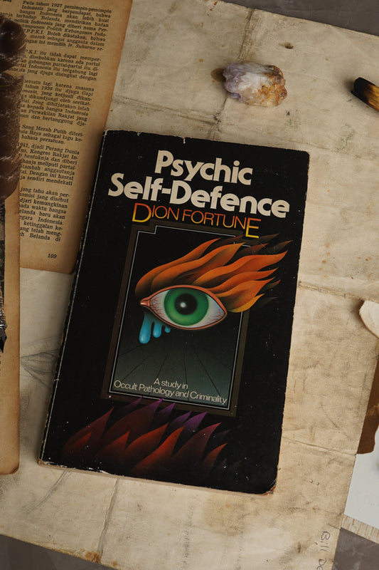 Psychic Self-Defense: Dion Fortune [Occult]